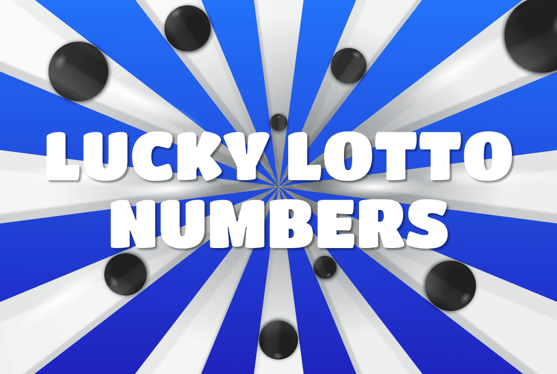 Play Lucky Lotto Numbers